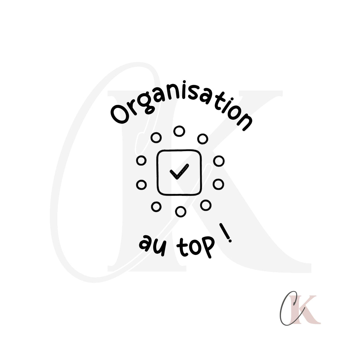 Étampe Organisation au top | Ronde 05
